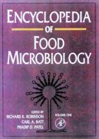 Encyclopedia of Food Microbiology (3-Volume Set with Online Version) 0122270703 Book Cover