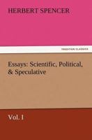 Essays: Scientific, Political, & Speculative, Vol. I 935494244X Book Cover