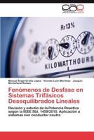 Fenomenos de Desfase En Sistemas Trifasicos Desequilibrados Lineales 3847360701 Book Cover