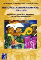 Historia Latinoamericana 1700-2005 9879493249 Book Cover