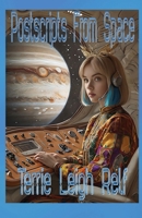 Postscripts From Space B0FKMDVYXT Book Cover
