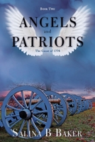 Angels & Patriots: Book Two 0998755826 Book Cover