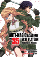 Anti-Magic Academy: The 35th Test Platoon - The Complete Missions 1626927421 Book Cover
