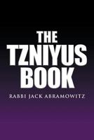 The Tzniyus Book 1441577963 Book Cover
