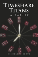 Timeshare Titans: A Satire B0CS5Q49WM Book Cover