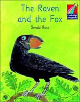 The Raven and the Fox Pack of 6 (Cambridge Storybooks) 052147602X Book Cover