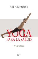 Yoga para la salud: Aogya Yoga 8499889174 Book Cover
