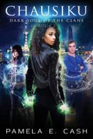 Chausiku: The Secret Gambit 0988616491 Book Cover