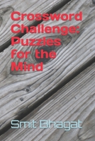 Crossword Challenge: Puzzles for the Mind B0CJD83ZJV Book Cover