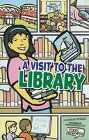A Visit to the Library (First Graphics) 142965371X Book Cover