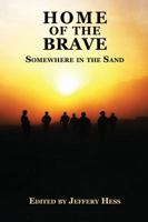 Home of the Brave: Somewhere in the Sand 1935708856 Book Cover