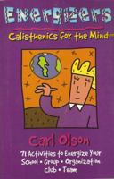 Energizers: Calisthenics for the Mind 1930572077 Book Cover