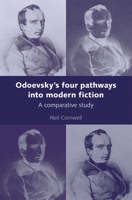 Odoevsky's Four Pathways into Modern Fiction: A Comparative Study 0719082099 Book Cover
