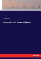 Poems Of Faith, Hope, And Love 1166983544 Book Cover