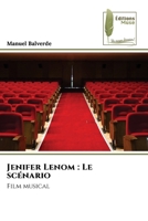 Jenifer Lenom: Le scénario (French Edition) 6207813448 Book Cover