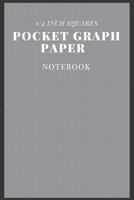 1/4 INCH SQUARES POCKET GRAPH PAPER Notebook 1793834490 Book Cover