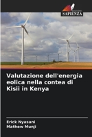 Valutazione dell'energia eolica nella contea di Kisii in Kenya 6205439034 Book Cover