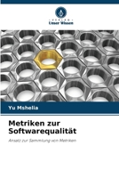 Metriken zur Softwarequalität (German Edition) 620773257X Book Cover
