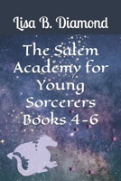 The Salem Academy for Young Sorcerers, Books 4-6 B09M5HL63Q Book Cover
