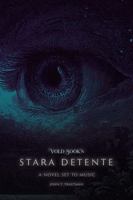 Vold Book's Stara Detente: A Novel Set to Music B0GPBQ73W3 Book Cover