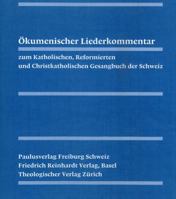 Okumenischer Liederkommentar: 6. Lieferung 3290179664 Book Cover