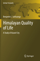 Himalayan Quality of Life: A Study of Aizawl City 3319537792 Book Cover