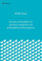 Konzepte und Paradigmen im operativen, strategischen und gesellschaftlichen Zeitmanagement 3748233108 Book Cover