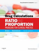 Drug Calculations - E-Book: Ratio and Proportion Problems for Clinical Practice 0323077501 Book Cover