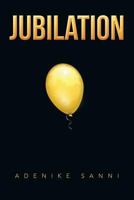 Jubilation 1483669335 Book Cover