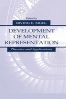 Development of Mental Representation Theories and Applications 1138002607 Book Cover