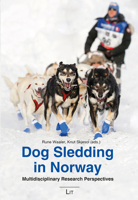 Dog Sledding in Norway: Multidisciplinary Research Perspectives 3643910975 Book Cover