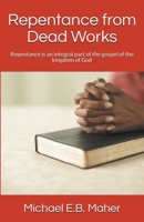 Repentance from Dead Works 1386547719 Book Cover