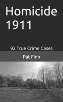 Homicide 1911 1719100071 Book Cover