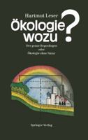 Okologie Wozu?: Der Graue Regenbogen Oder Okologie Ohne Natur 3540527834 Book Cover