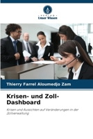 Krisen- und Zoll-Dashboard (German Edition) 620810601X Book Cover