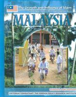 Malaysia (The Growth and Influence of Islam in the Nations of Asia and Central Asia) 1590848381 Book Cover