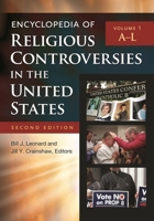 Encyclopedia of Religious Controversies in the United States, Second Edition 1598848674 Book Cover