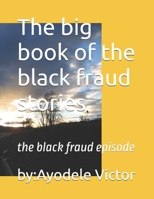 The big book of the black fraud stories B0GL2NNM9G Book Cover