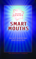 Instant Genius: Smart Mouths 1607100754 Book Cover