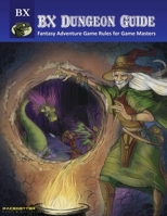 BX Dungeon Guide 1087875110 Book Cover