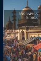 Epigraphia Indica; Volume 4 1022388711 Book Cover