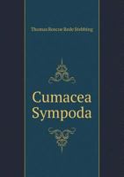 Cumacea: Sympoda (Classic Reprint) 1361668652 Book Cover