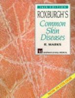 Roxburgh's Common Skin Diseases 0340762322 Book Cover