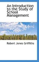 An Introduction to the Study of School Management 0526112212 Book Cover