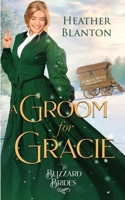 A Groom for Gracie B091F5QRVF Book Cover