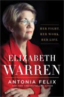 Elizabeth Warren: Her Fight. Her Work. Her Life. 1492665282 Book Cover