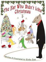 The Rat Who Didn't Like Christmas 1947151479 Book Cover
