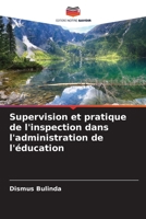 Supervision et pratique de l'inspection dans l'administration de l'éducation 6205676532 Book Cover