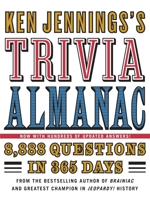 Ken Jennings's Trivia Almanac: 7,777 Questions in 365 Days 0345499972 Book Cover