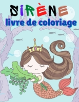 Sir�ne livre de coloriage: Pour les enfants de 4 � 8 ans, 9-12 ans - Coloriage Girly Cadeau Fille - anti stress art th�rapie, Coloriage f�erique B09TF3ZB5H Book Cover